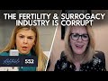 'Big Fertility' & The Truth Behind The Surrogacy Industry | Guest: Jennifer Lahl | Ep 552