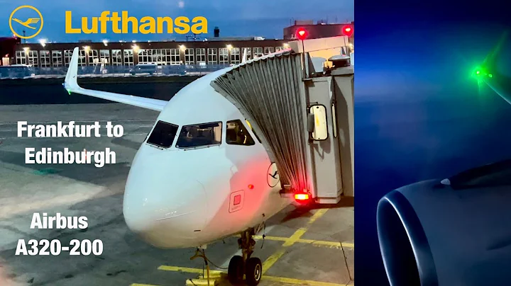 TripReport: Lufthansa (Economy) | Frankfurt - Edinburgh | Airbus A320-200
