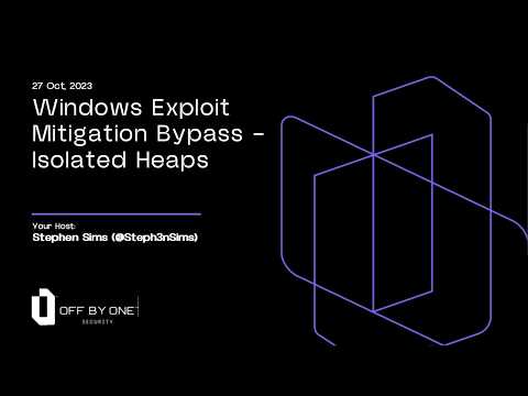 Windows Exploit Mitigation Bypass - Isolated Heaps