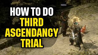 How to Do Your Third Ascendancy Trial in Path of Exile 2