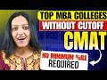 Top MBA Colleges Without Cutoff Through CMAT 2026 | No Minimum Percentile