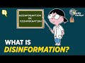 What is The Difference Between Disinformation and Misinformation? | The Quint