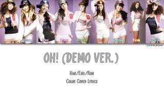 GIRLS’ GENERATION/SNSD (소녀시대) - OH! (DEMO VER.) [Color Coded Han|Rom|Eng]
