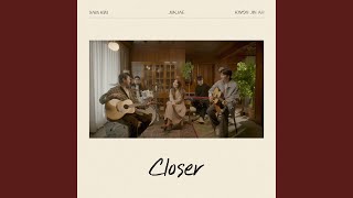 Closer (Closer)