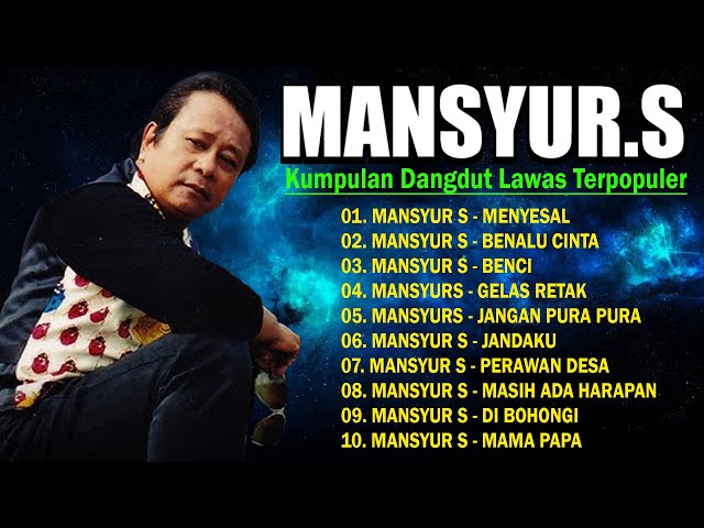 Mansyur.S Full Album Terbaik - Kumpulan Lagu Terbaik Dangdut Lawas Nostalgia Original class=