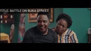 BATTLE ON BUKA STREET EPISODE 1