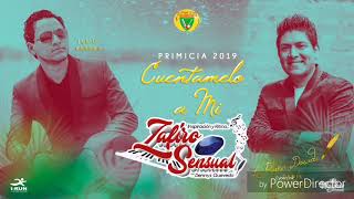 Video thumbnail of "Cuéntamelo a mi - Zafiro Sensual (Julio Vargas) Primicia Oct. 2019"