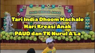 Tari India Dhoom Machale || Hari Kreasi Anak PAUD dan TK Nurul A'La