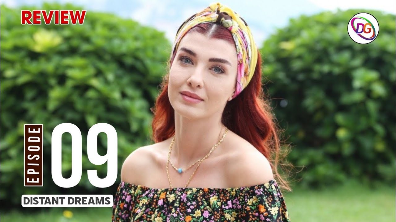 Distant Dreams Episode 9 Trailer English Subtitles | Drama Review