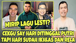 KLARIFIKASI HARI DITINGGAL PUTRI NIKAH, JADI INSPIRASI ADIBAL || MIRIP LESTI KULEPAS DENGAN IKHLAS ?