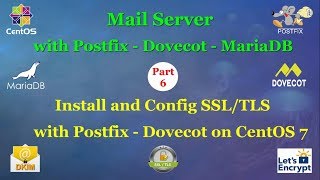 Mail Server Postfix Dovecot MariaDB - Part 6 : Install and Config SSL/TLS Mail Server on CentOS 7