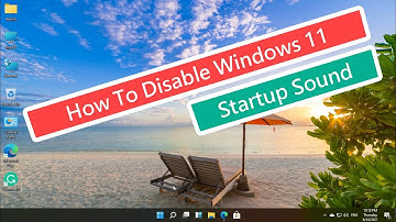 How to Disable Windows 11 Startup Sound