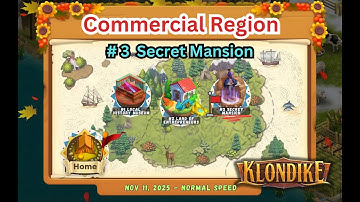 Commercial Region, Part #3 of 3. Klondike Adventures (November 2025). 25,426 energy points spent!