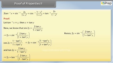 Proof of Properties II | Inverse Trigonometric Functions | Math | Class 12th | iPrep