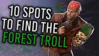 10 spots to find the Forest Troll - VIGOR