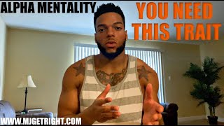 #1 Alpha Trait You NEED When Dealing With Women