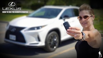 Lexus RX 350 and RX 450h | How to Use the Remote Starter