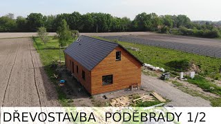 Dřevostavba Poděbrady 1/2: od hrubé stavby po předání + chyby na stavbě
