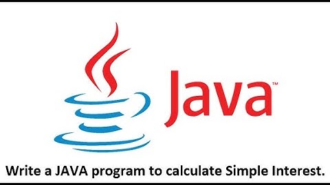 #Java Basic||Write a JAVA program to  calculate Simple Interest.