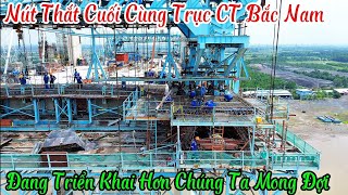 Nút Giao Cuối Cùng CT Bến Lức Long Thành | Được Nhà Thầu Dồn Tổng Lực Tăng Tốc Triển Khai 