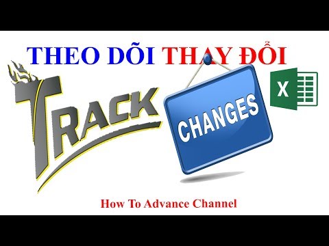 Video: Làm cách nào để bật Theo dõi Thay đổi trong Excel?