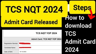 TCS NQT 2024 ADMIT CARD RELEASED|TCS Admit card released|How to Download TCS Admit Card 2024#tcs