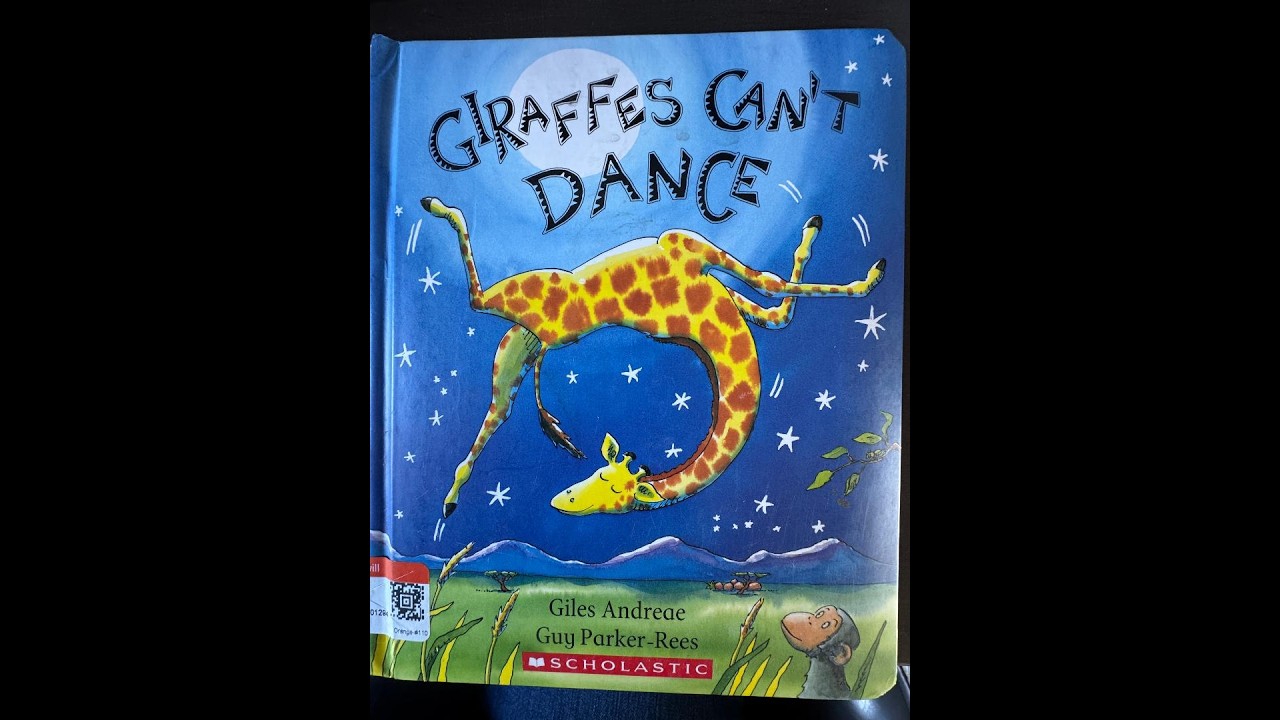 Giraffes Can't Dance by Giles Andreae & Guy Parker-Rees, Reading with ...