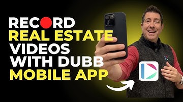 Record a Virtual Real Estate Property Video Using the Dubb Mobile App