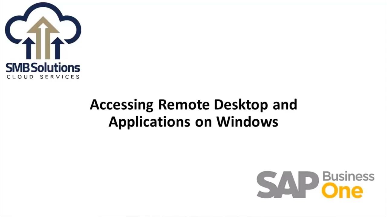 Accessing Remote Desktop and Applications on Windows SMB Solutions
