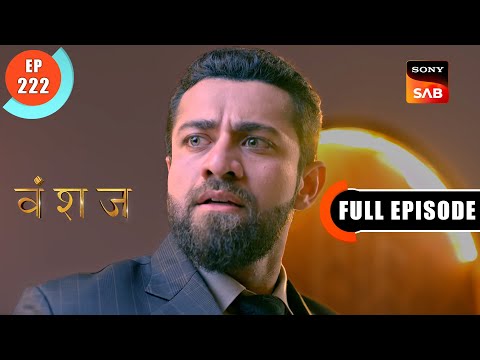 Yukti S Investigation Vanshaj Ep 222 Full Episode 24 Feb 2024