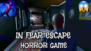 In Fear Escape Game | All Wanted to take revenge 😨 | Horror Game | Chapter 1 and 2 | screenshot 1