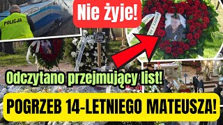 Pogrzeb 14-letniego Mateusza. Ten list odczytano w kościele…