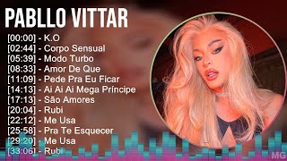 Pabllo Vittar 2024 MIX Melhores Músicas - K.O, Corpo Sensual, Modo Turbo, Amor De Que