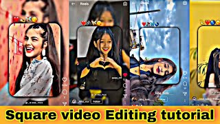 4 square insta trending reel Editing tutorial in Hindi || new virals video Editing tutorial screenshot 4