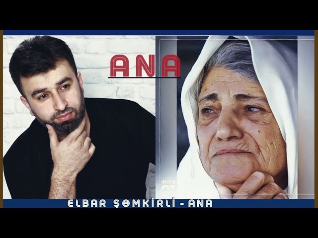 Elbar Semkirli - ANA