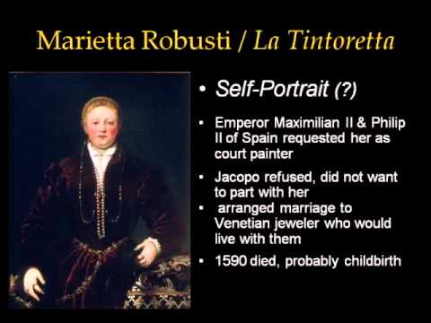 ARTH 4037/4117 Italian Renaissance 8: Marietta Robusti, "La Tintoretta"