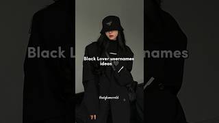 Black Lover usernames ideas #thatglamworld #aesthetic #username #black