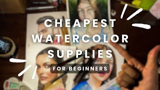 Cheapest Watercolor Supplies to get into Painting | "For Beginners"