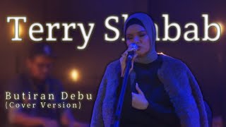 Terry - Butiran Debu (Cover Version)