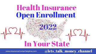 Open enrollment for health insurance 2022- do not miss the deadlines to enroll in a medical plan!