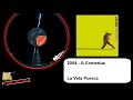 La Vela Puerca - A Contraluz - 2004 FULL ALBUM