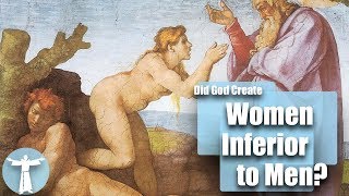 Did God Create Women Inferior to Men?