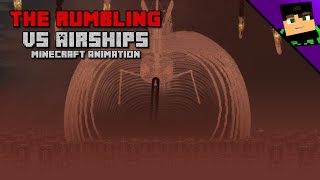 The Rumbling VS Airships [AoT - Minecraft Animation] by Minecraft Animations [DE] 22,158 views 6 months ago 5 minutes, 36 seconds
