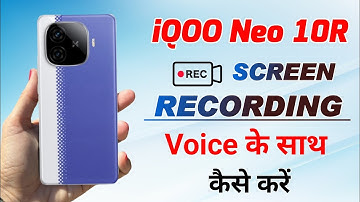 Iqoo neo 10r me screen recording kaise kare !! Iqoo neo 10r full screen recording settings