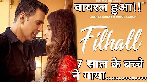 Filhal child version।। new song by b pareek and Akshay Kumar