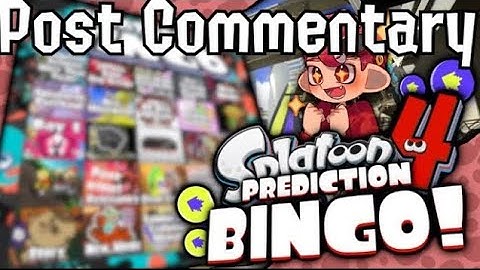 Post Commentary The Ultimate Splatoon 4 Prediction Bingo