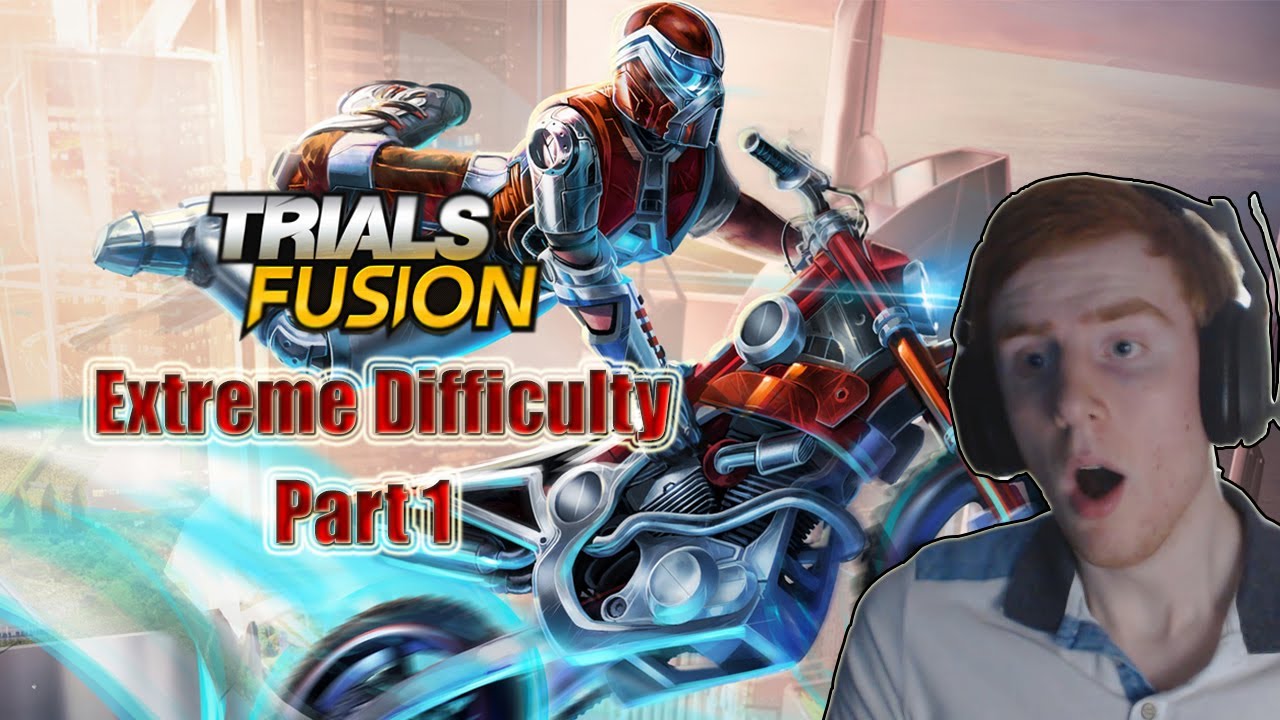 Trials Fusion Expert Mode RAGE! with Facecam - YouTube