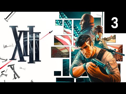 Видео: Прохождение XIII - Remake — Часть 3: Insertion