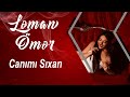 Leman omer  canimi sixan 2023 music