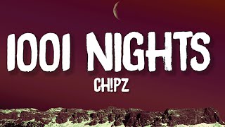 CH!PZ - 1001 Arabian Nights (Lyrics) | 1001 nights, arabian nights